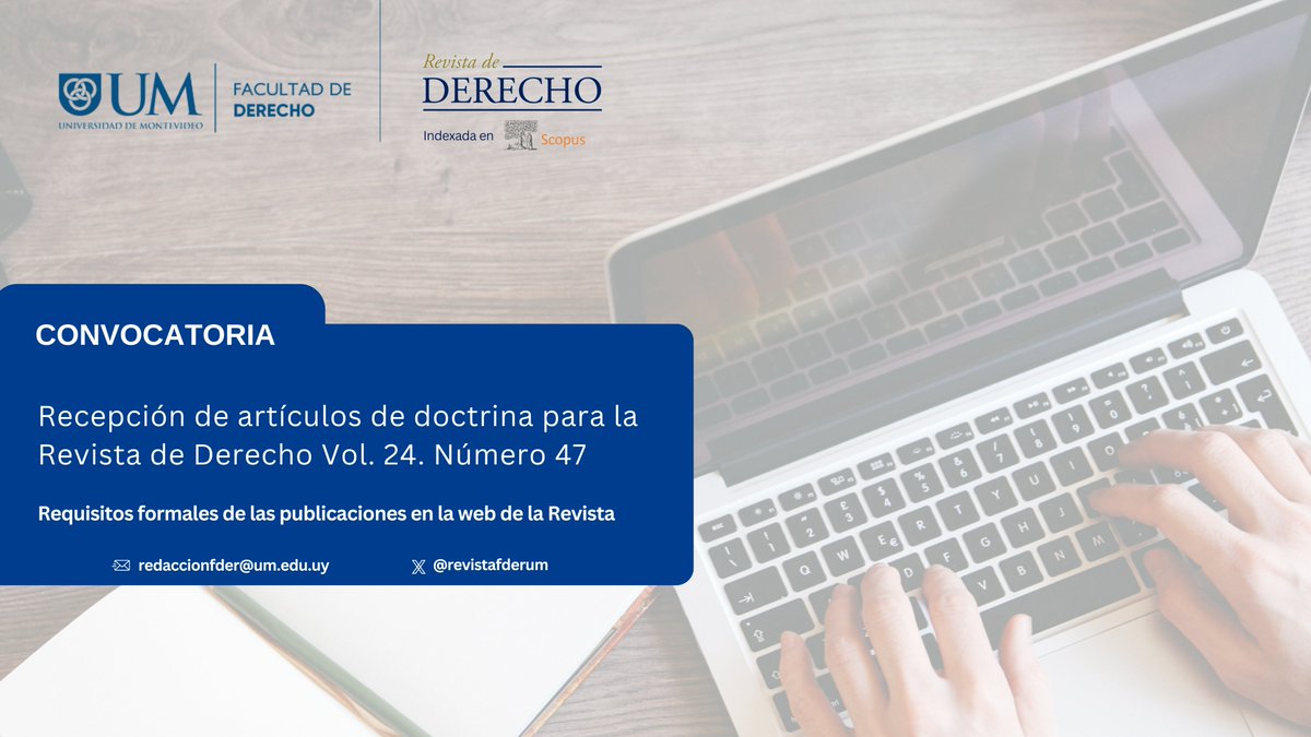 Revista Derecho UM (@revistafderum) on Twitter photo š£ CALL FOR PAPERS - CONVOCATORIAš£
šEstamos recibiendo artĆculos para la Revista de Derecho vol. 24 nĆŗmero 47 (enero-julio 2025)
Requisitos y formalidades ā”ļø bit.ly/4bKAckO
š©Información: redaccionfder@um.edu.uy š£ CALL FOR PAPERS - CONVOCATORIAš£
šEstamos recibiendo artĆculos para la Revista de Derecho vol. 24 nĆŗmero 47 (enero-julio 2025)
Requisitos y formalidades ā”ļø bit.ly/4bKAckO
š©Información: redaccionfder@um.edu.uy