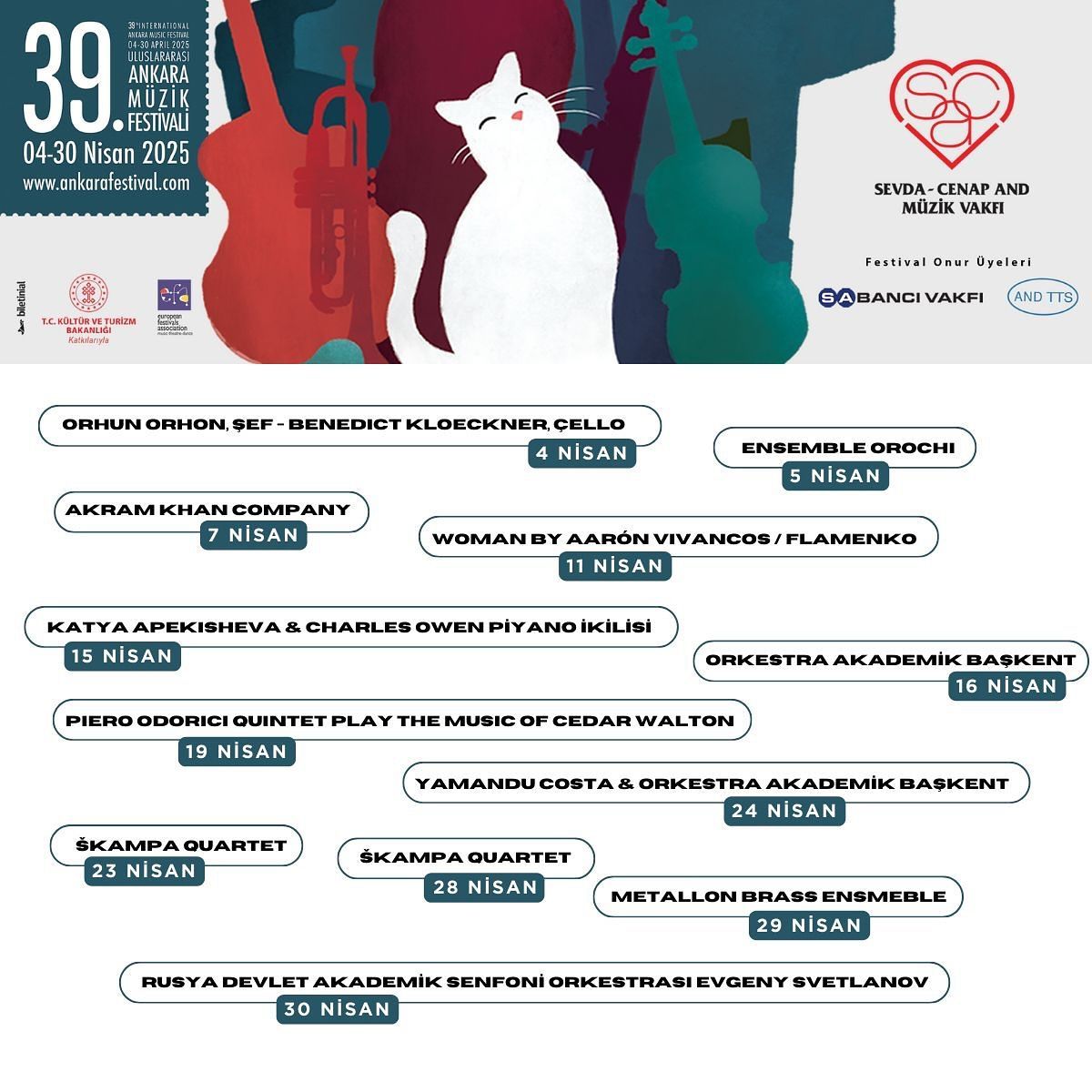 📣39.Uluslararası Ankara Müzik Festivali programı 🎼

📌Detaylı bilgi ve biletler için ankarafestival.com ve biletinial.com 🎟️