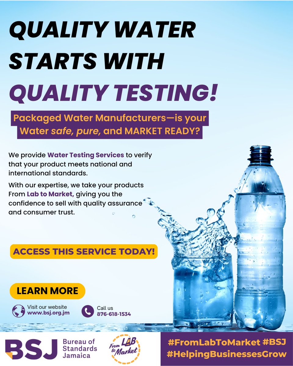 StandardsJa's tweet image. From Lab to Market—Quality You Can Trust! ✅

Packaged water manufacturers, make sure your water meets the highest safety standards! Get it tested at the Bureau of Standards Jamaica today.

📩 Contact us now!

#FromLabToMarket #BSJ #TestedAndTrusted #QualityYouCanTrust