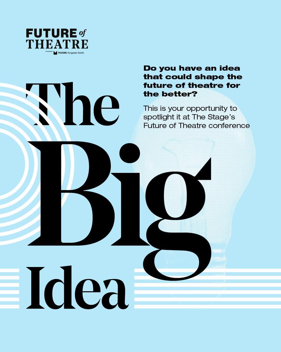 The Stage (@thestage) on Twitter photo ICYMI: The Big Idea is back for this year's #FutureOfTheatre conference in association with <a href="/MooreKSLLP/">Moore Kingston Smith LLP</a> 💡
This is your opportunity to pitch your big idea to the theatre industry. Start your pitch today: thestage.co.uk/events/future-… ICYMI: The Big Idea is back for this year's #FutureOfTheatre conference in association with <a href="/MooreKSLLP/">Moore Kingston Smith LLP</a> 💡
This is your opportunity to pitch your big idea to the theatre industry. Start your pitch today: thestage.co.uk/events/future-…