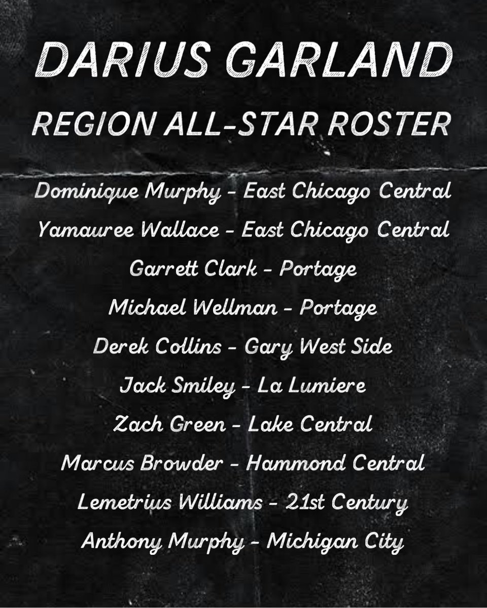 2025 Darius Garland Region All-Stars. 
Game is April 19th at Indiana University Northwest.