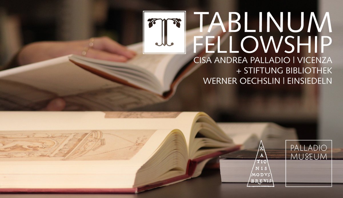 TABLINUM FELLOWSHIP 2026
deadline 30.09.2025

INFO:
website: palladiomuseum.org/tablinum
email: tablinum@cisapalladio.org

website: bibliothek-oechslin.ch &gt; Wissenschaft
email: tablinum@bibliothek-oechslin.ch