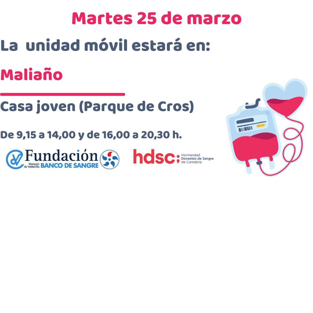 📆Mañana, martes 25 de marzo, la unidad móvil estará en📍Casa Joven de #MALIAÑO  

👉Recuerda que puedes donar si:

📌Han pasado 4 meses desde que te realizaste un #tatuaje

📌Tienes la #menstruación pero te encuentras bien

📌Estás tomando #medicación (debes consultarlo)