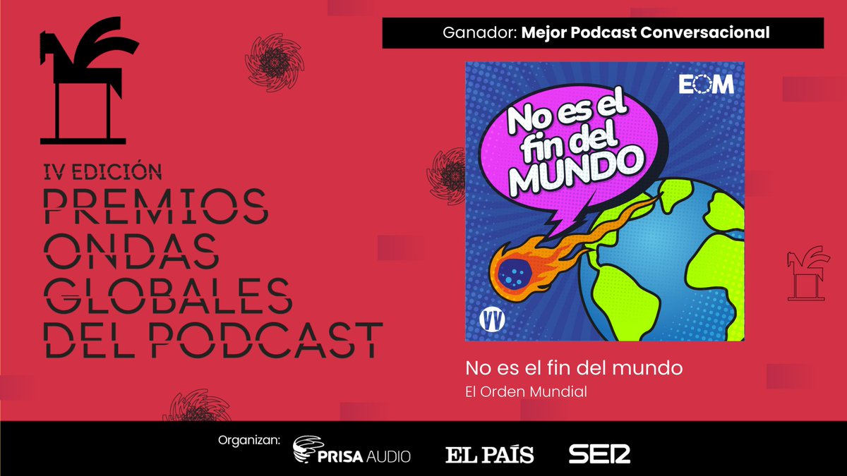 Premios_Ondas's tweet image. 🏆 #PremiosOndas Mejor Podcast Conversacional: No es el fin del mundo (@elOrdenMundial)

Un podcast independiente que ha renovado las audiencias interesadas en geopolítica ¡Una propuesta alternativa y sólida! #PremiosOndas2025 #Podcast