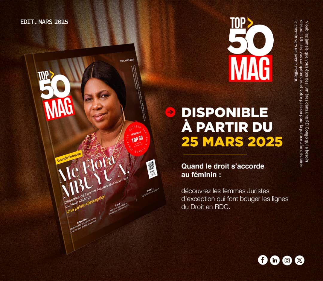 top50_rdc's tweet photo. L'attente est enfin terminée ! 

*Le Top 50 Mag RDC est là* ! 

Découvrez les femmes juristes qui révolutionnent le droit en RDC. Ces figures d'exception, véritables ambassadrices, incarnent l'excellence et l'engagement. https://t.co/edaVUqDdze