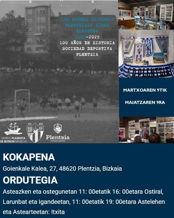 Plasentia Butron museoan Plentzia Kirol elkartearen erakusketa berezia.
