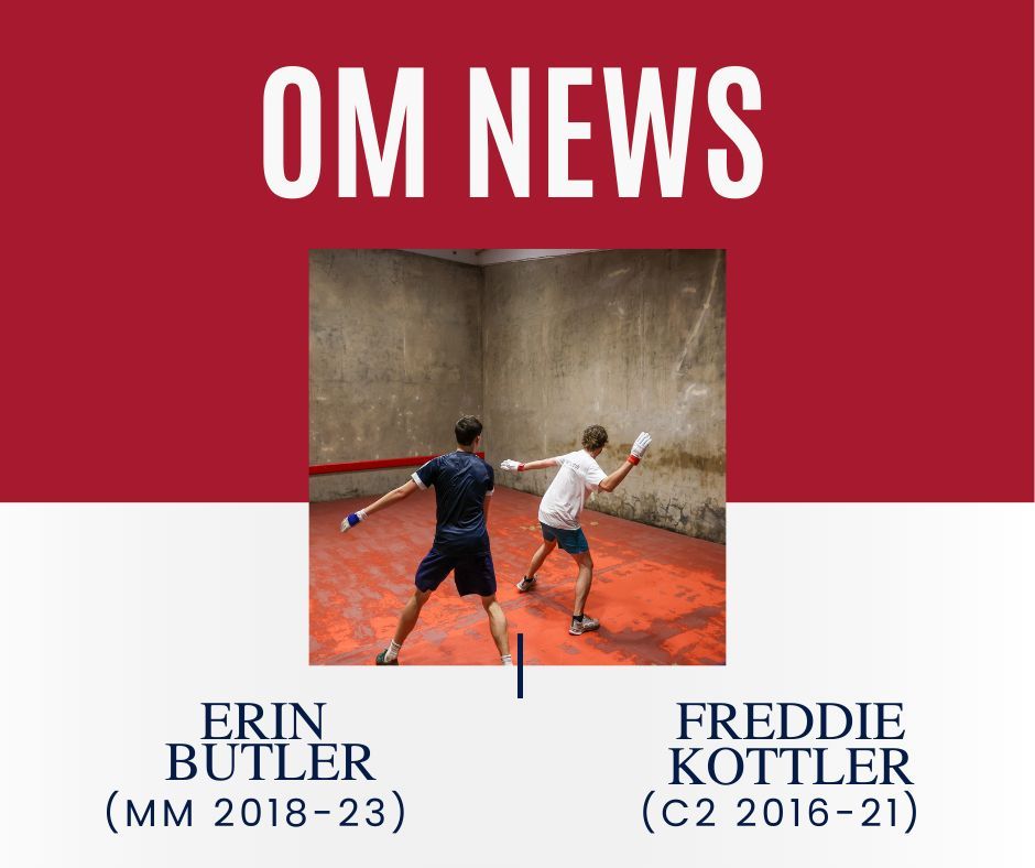 📰OM News: Success at the Rugby Fives Varsity Match📰 

Congratulations to Erin Butler (MM 2018-23) and Freddie Kottler (C2 2016-21), who last month both finished on the winning team in their respective matches at the 95th Varsity Match.