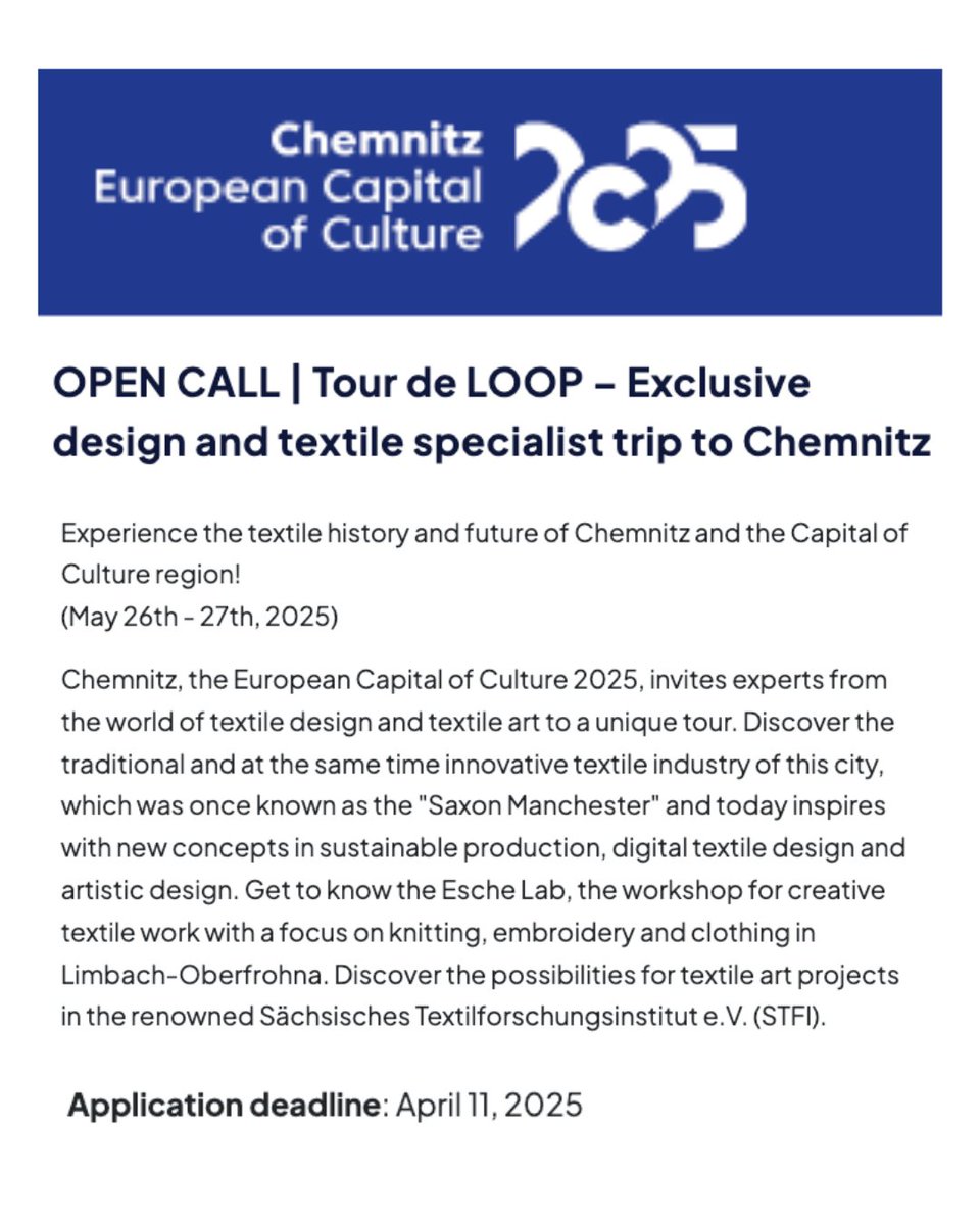 EU Opportunity: Tour de LOOP - @Chemnitz2025

Experience the textile history and future of Chemnitz with a specialist tour, May 26-27, 2025!

Deadline: April 11, 2025

Details: galwayculturecompany.ie/opportunities/…