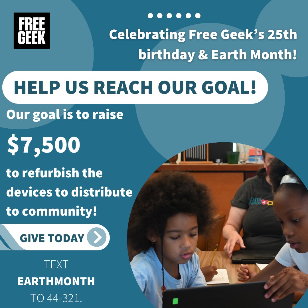 FreeGeekPDX's tweet image. 25 years of impact, millions of pounds of e-waste diverted, and thousands of lives changed through technology. Help us continue our mission by supporting our $7,500 fundraiser to refurbish devices from #TechNOW drives.

Text EARTHMONTH to 44-321 to donate!