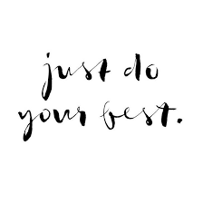 Today is a great day to do your best!!