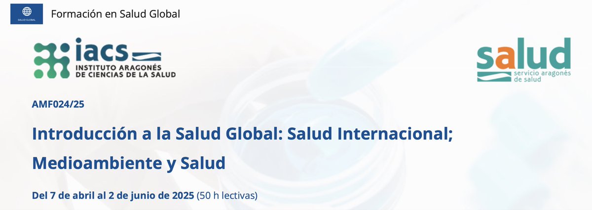 Jesús de la Osa (@jesusdelaosa) on Twitter photo 6ª edición del curso ”Introducción a la #SaludGlobal: Salud Internacional; Medioambiente y Salud” del Itinerario Formativo en Salud Global <a href="/iacs_aragon/">IACS (Salud-Aragón)</a> <a href="/salud_aragon/">Salud Aragón</a>
7/4/25 a 2/6/25. 50 h
Preinscripción hasta 24/3/25
Semipresencial
ℹ️ sites.google.com/iacs.es/introd… 6ª edición del curso ”Introducción a la #SaludGlobal: Salud Internacional; Medioambiente y Salud” del Itinerario Formativo en Salud Global <a href="/iacs_aragon/">IACS (Salud-Aragón)</a> <a href="/salud_aragon/">Salud Aragón</a>
7/4/25 a 2/6/25. 50 h
Preinscripción hasta 24/3/25
Semipresencial
ℹ️ sites.google.com/iacs.es/introd…