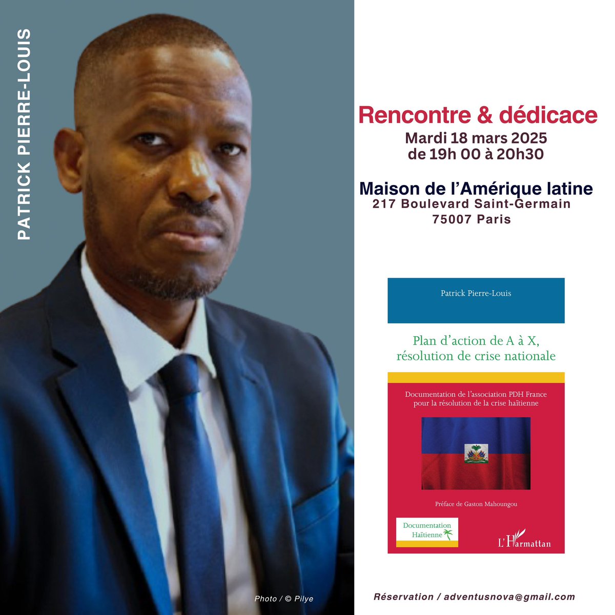 PilyEventsnComm's tweet image. Rencontre &amp;amp; dédicace avec Patrick Pierre-Louis.
Date : 18 mars 2025
Lieu : Maison de l’Amérique latine 
217 Boulevard Saint-Germain, 75007 Paris
Heure : 19h 00
Pour réserver votre place : adventusnova@gmail.com