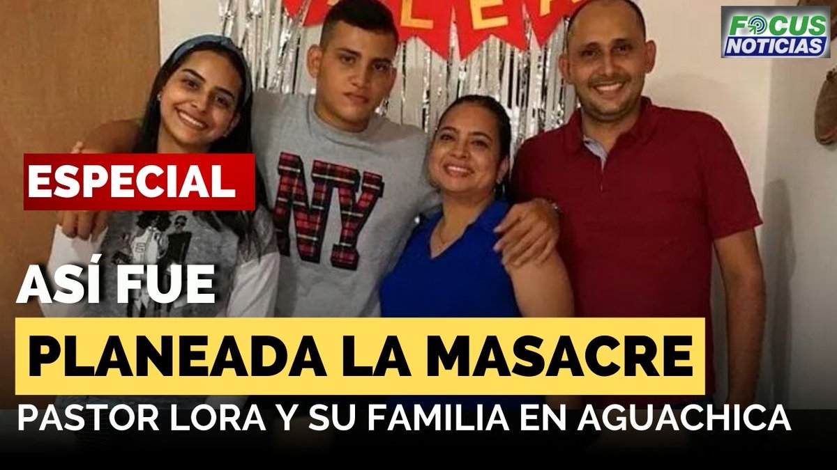 focusnoticia's tweet photo. 🚨#ESPECIAL | Así Fue #Planeada la #Masacre del Pastor #MarlonLora y su Familia en #Aguachica, Cesar🚨Vea todos los Detalles Aquí #FocusNoticias
YouTube ▶️
https://t.co/5pdLJufc0q
Web 👇
https://t.co/RlJKuMR0J3
https://t.co/yuis5KrCRz https://t.co/Yt9L7A6boj