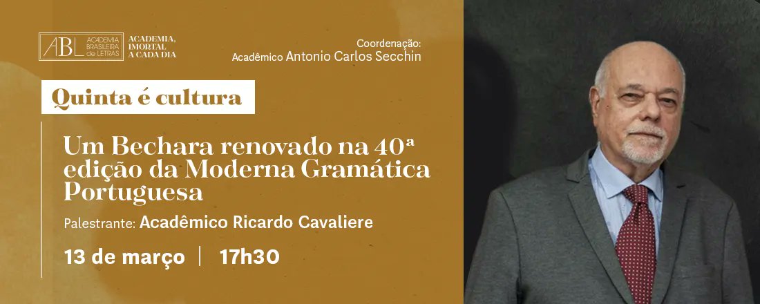 abletras's tweet image. Apresentação da gramática de Evanildo Bechara, por Ricardo Cavaliere, abre a “Quinta é Cultura”: academia.org.br/noticias/apres…