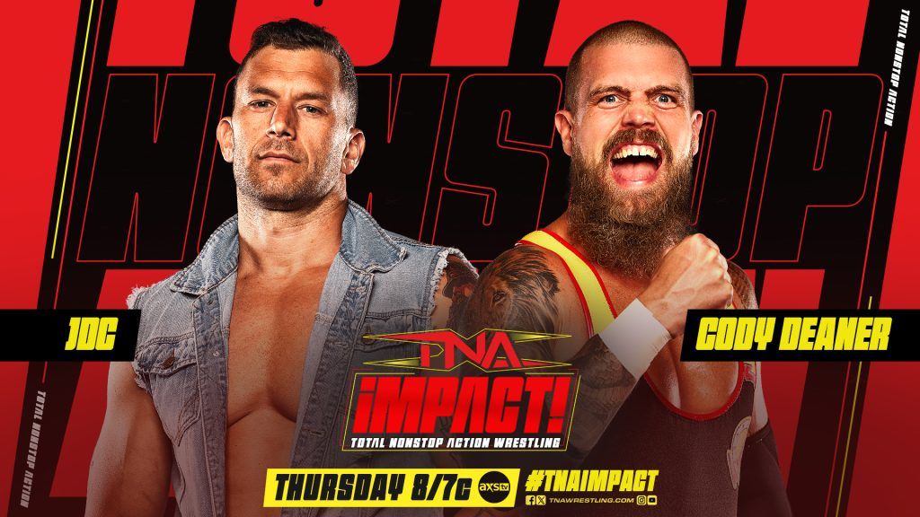 THIS WEEK on #TNAiMPACT

💥 JDC ( <a href="/DirtyDangoCurty/">Dango</a> ) goes 1-on-1 with <a href="/CodyDeaner/">Cody Deaner</a> 

Watch on DAZN – Stream on <a href="/TNAPlusApp/">TNA+</a> and <a href="/Sportsnet/">Sportsnet</a> 360 and on Demand !!

#TNAiMPACT #TNAUK #PWGfansANTHEM  #IMPACTonYOUTUBE #IMPACTonAXSTV #TNAWrestling #MACLIN #Wrestling