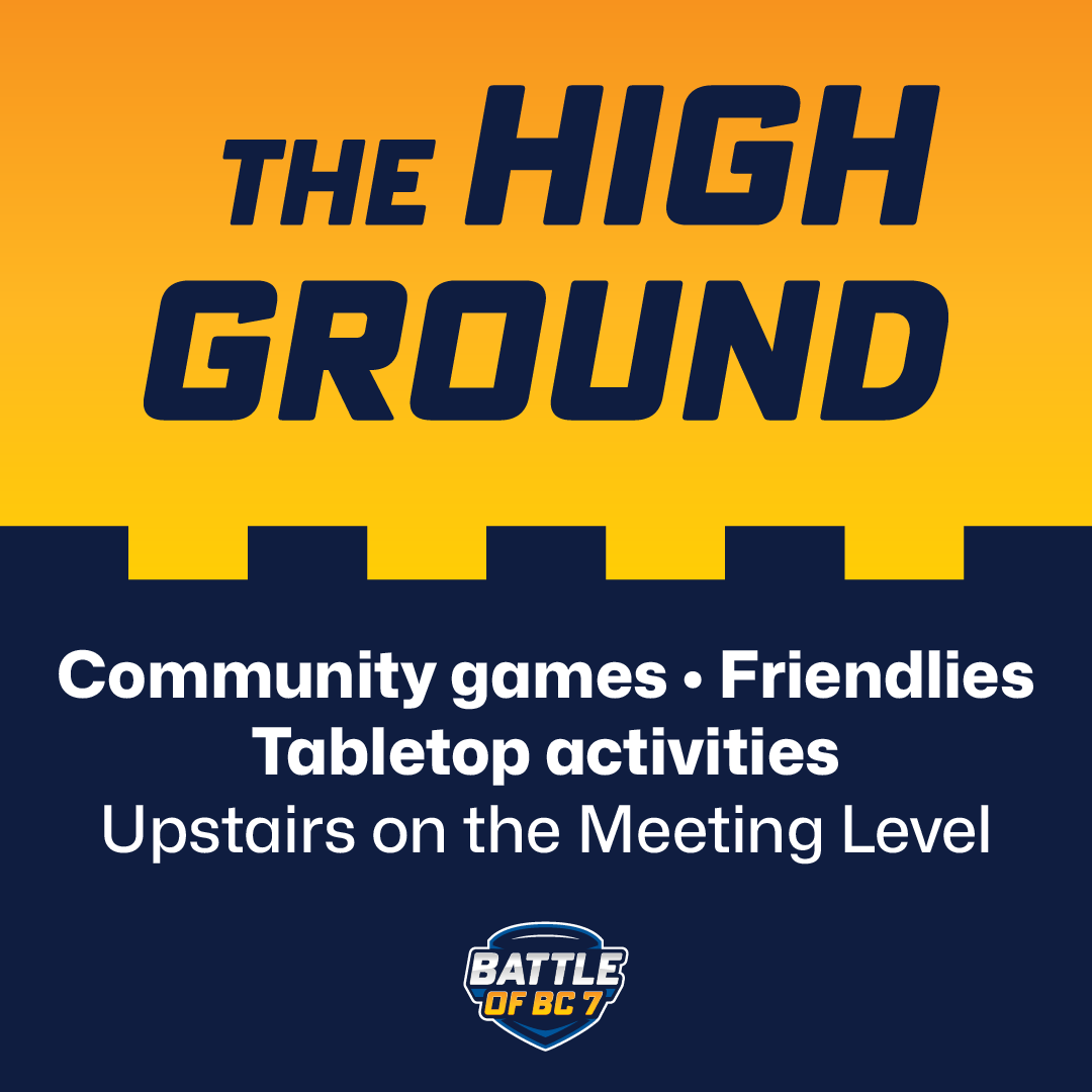 The High Ground is coming to #BoBC7! Come chill, enjoy side-brackets, and check out amazing booths!

The High Ground will be a secondary area in the venue where all are welcome to hang out, away from the bustle of the main venue.

Check out the event page for all the details!