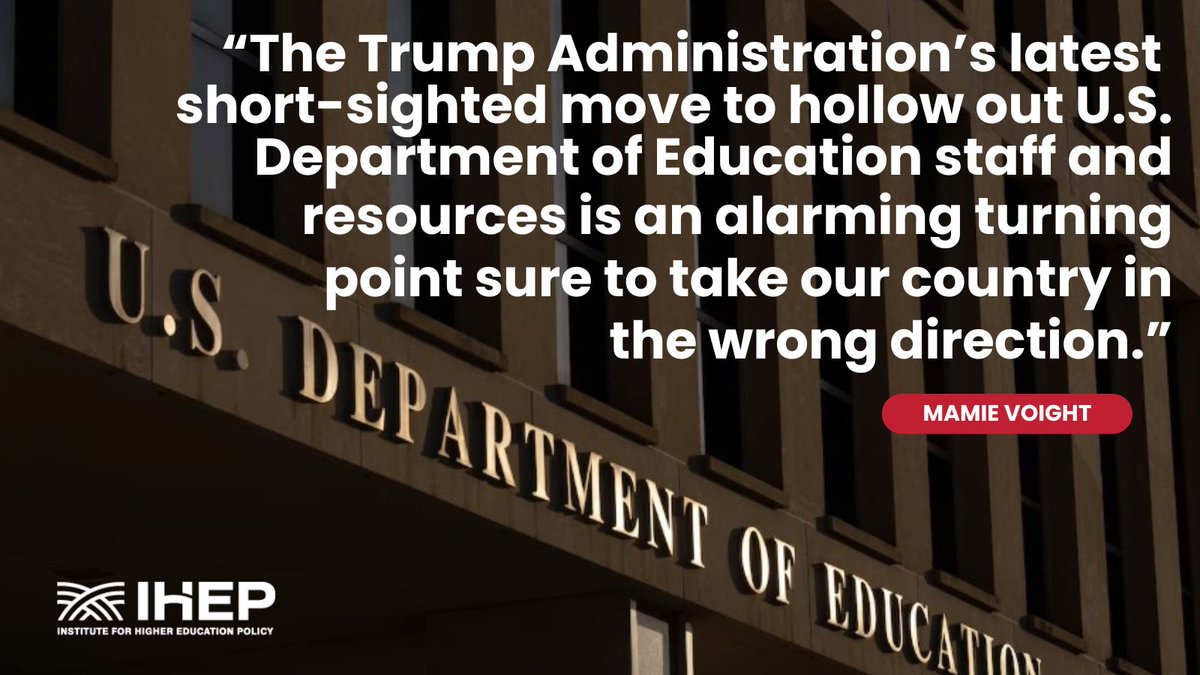 IHEP (@iheptweets) on Twitter photo Mass layoffs at the U.S. Department of Education run counter to efficiency. What’s worse, these expansive cuts are being rolled out without clear plans to address the pressing challenges many students face. Read <a href="/mamie_voight/">Mamie Voight</a>’s statement: ihep.org/press/statemen… Mass layoffs at the U.S. Department of Education run counter to efficiency. What’s worse, these expansive cuts are being rolled out without clear plans to address the pressing challenges many students face. Read <a href="/mamie_voight/">Mamie Voight</a>’s statement: ihep.org/press/statemen…