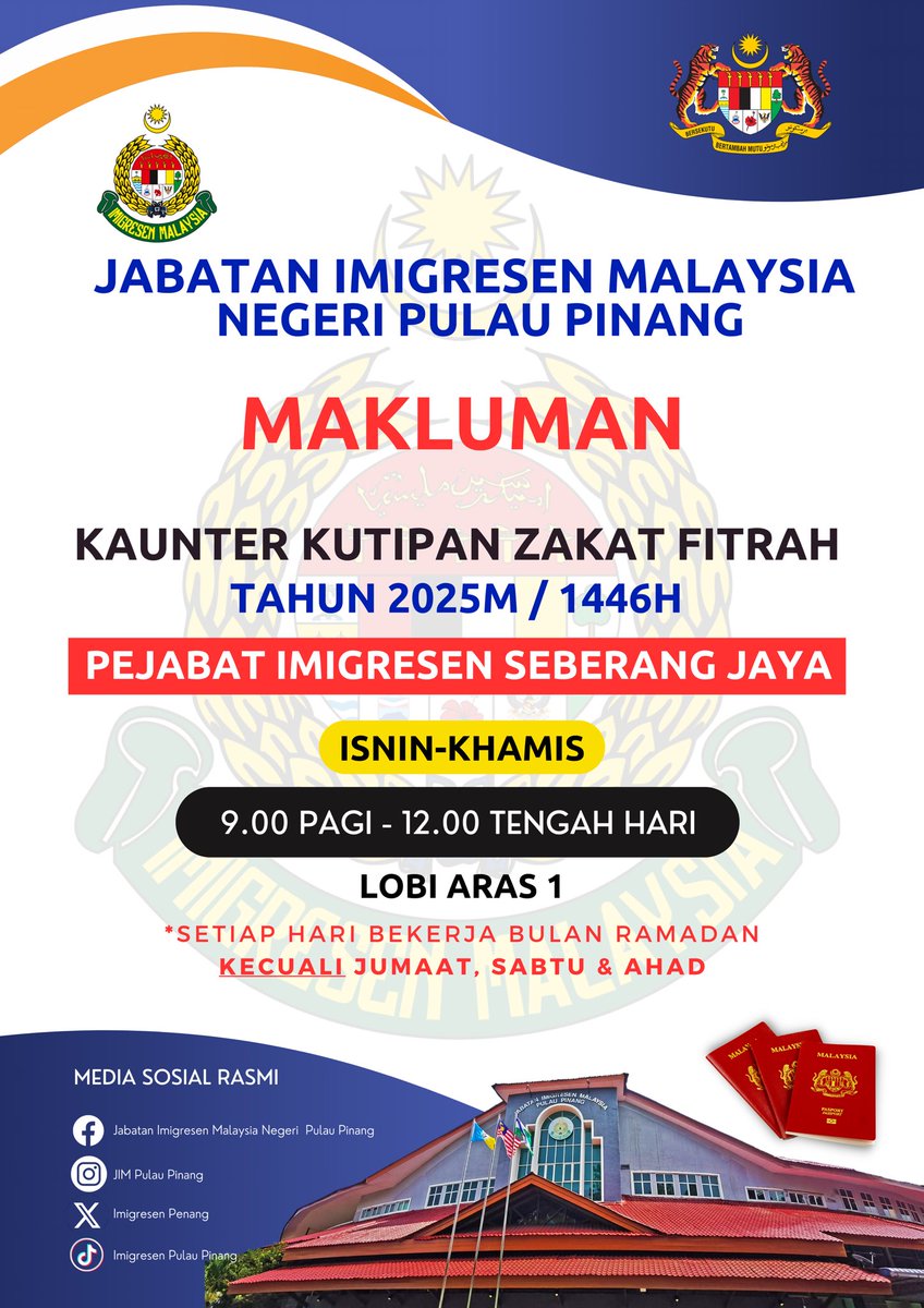 ImigresenP's tweet photo. [HEBAHAN]  KAUNTER KUTIPAN ZAKAT FITRAH DI PEJABAT IMIGRESEN SEBERANG JAYA

Bersempena bulan Ramadhan Al-Mubarak 1446H, Jabatan Imigresen Malaysia Pulau Pinang menyediakan kaunter bayaran zakat fitrah bagi memudahkan urusan anda.

Jom tunaikan kewajipan membayar zakat fitrah. https://t.co/DEXWJlukHv
