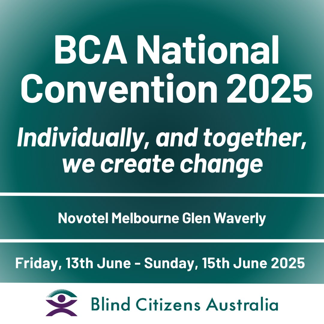 Only 3 months to go! Secure your spot for Blind Citizens Australia’s 50th Anniversary Celebration in Melbourne, June 13-15, 2025!

Don’t miss:
1. Inspiring speakers &amp; discussions
2. Celebrating BCA’s 50-year journey 
3. Convention Dinner &amp; more!

Register: bit.ly/4aCOoMd