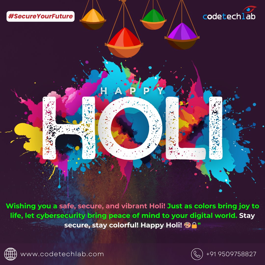 CodeTechLab's tweet image. 🎨🔒 &quot;This Holi, Secure Your Digital Colors with CodeTechLab!&quot; 🌐🛡️
#Holi2025 #CyberSafeHoli #CodeTechLab #DigitalSecurity #StaySecure #HackProof #CyberAwareness #techfest