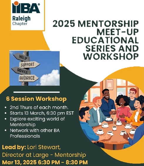 IIBARTPChapter's tweet photo. @IIBARTPChapter continues our 2025 Mentoring Workshop | 10 April, 6:30 EST with Lori Stewart | #iiba | https://t.co/QAF3QMns9c https://t.co/IUyVwoPVMq