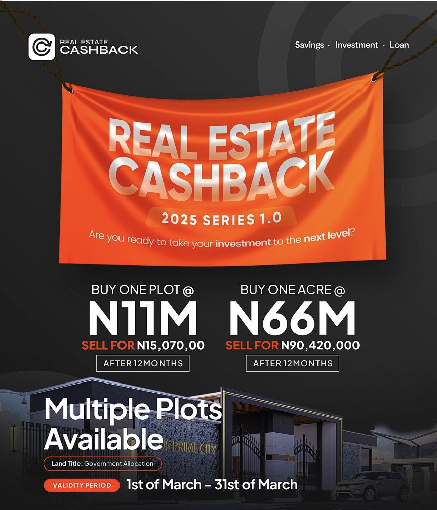 MeldanEliteReal's tweet photo. MARCH REAL ESTATE CASHBACK OFFER! 

Earn 37% ROI in just 12 months!

✅ Invest ₦500K → Get ₦685K
✅ Invest ₦5M → Get ₦6.85M
✅ Invest ₦25M → Get ₦34.25M
✅ Invest ₦66M → Get ₦82.2M
✅ Invest ₦100M → Get ₦137M

📅 Offer valid: March 1 - March 31, 2025

Dm me now! https://t.co/8BvpICXUXI