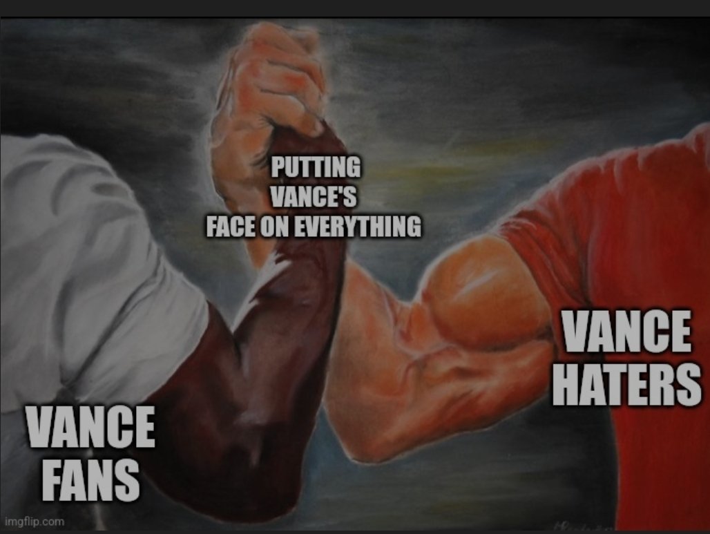This is why $pwease works so well 

If you go on Reddit or scroll the comments on normie Twitter you'll find communities from both the left and right having fun with the meme. 

The fact that anyone can easily slap JD Vance's face on any image makes this a true infinity meme.