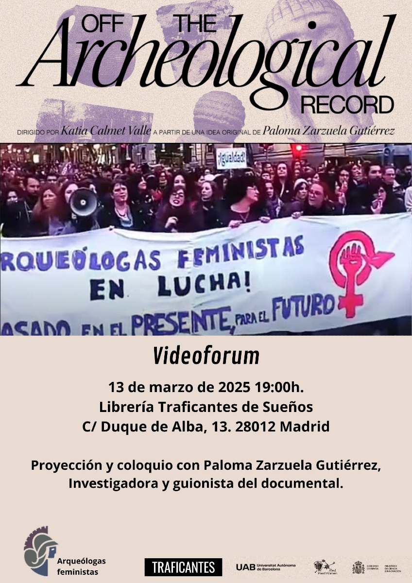 #HOY #Dobleactividad

Proyección del documental "Off the Archeological Record", y coloquio con Paloma Zarzuela Gutiérrez, investigadora y guionista del documental. @ArqueoFeminist 
Jueves 13MAR 19hs, Duque de Alba 13

acortar.link/6GtDqP