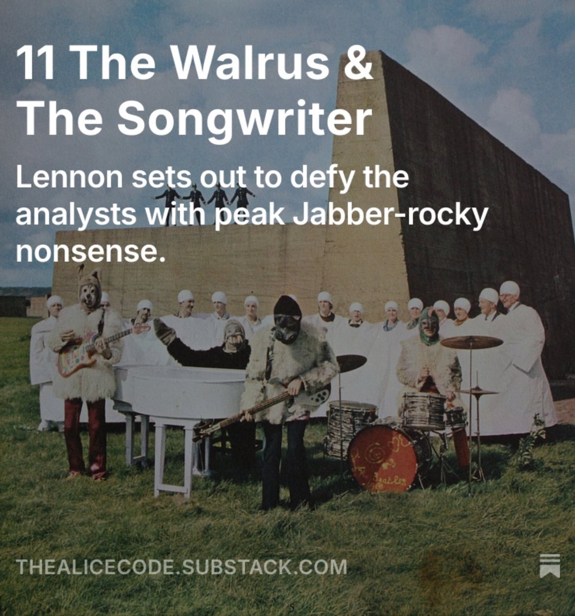 ‘Let the fuckers work that one out’ - John  Lennon

My take on my favourite Beatles song and the links to Lewis Carroll.

open.substack.com/pub/thealiceco…