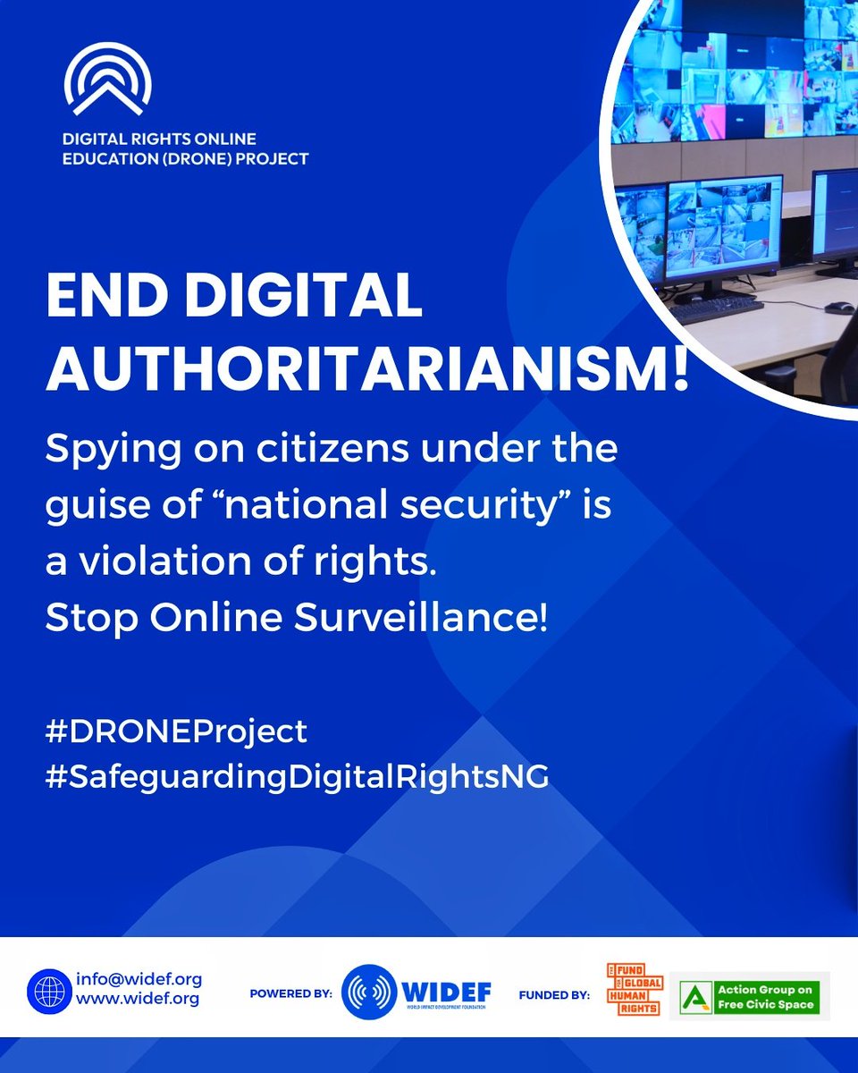 wideflive's tweet image. End Digital Authoritarianism! 

Spying on citizens under the guise of “national security” is a violation of rights. 

Stop Online Surveillance!

#DigitalRights
#DRONEProject #SafeguardingDigitalRightsNG