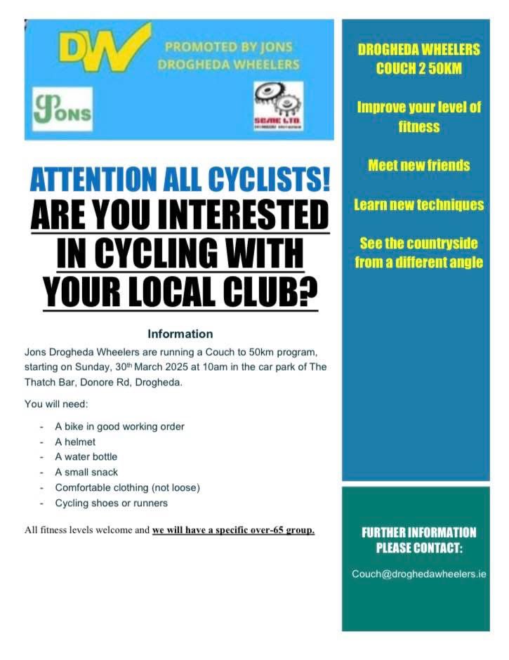 DROGHEDA WHEELERS COUCH 2 50KM RETURNS! 

CONTACT COUCH@DROGHEDAWHEELERS.IE. 

PLEASE SHARE! 🚴🏻