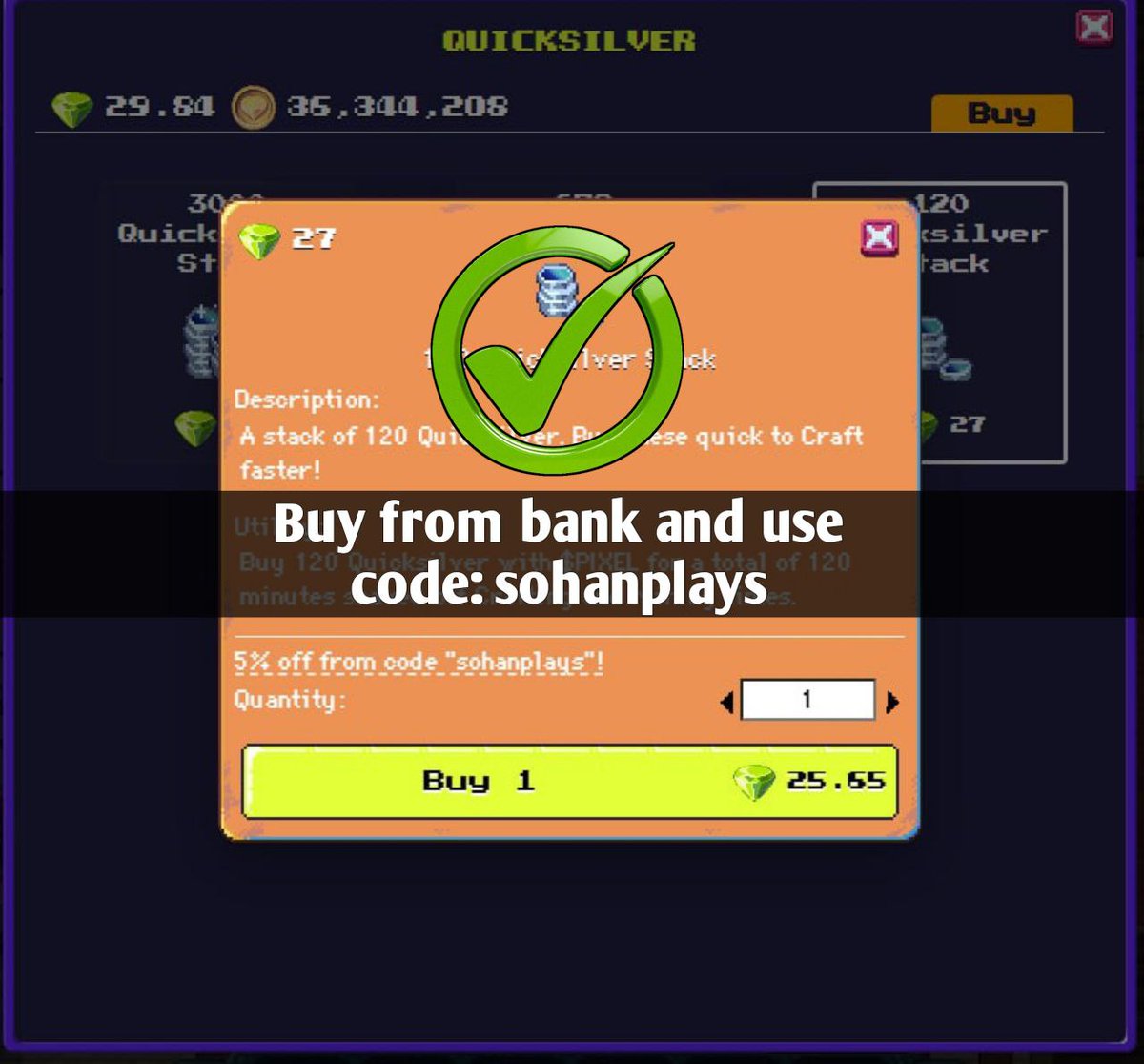 sohan__ah's tweet photo. If you buy quicksilver from bank . you will get 5% discount for using code sohanplays.
@pixels_online https://t.co/9BPFZtR1Uc
