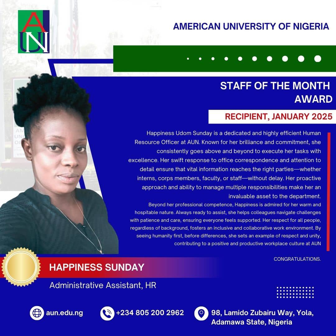 Celebrating Excellence at AUN! 🌟

Congratulations to Happiness Udom Sunday, our Staff of the Month (January 2025)! 🎉

As an HR Administrative Assistant, Happiness is known for her efficiency, attention to detail, and proactive approach. 

#AUN #StaffOfTheMonth #Excellence