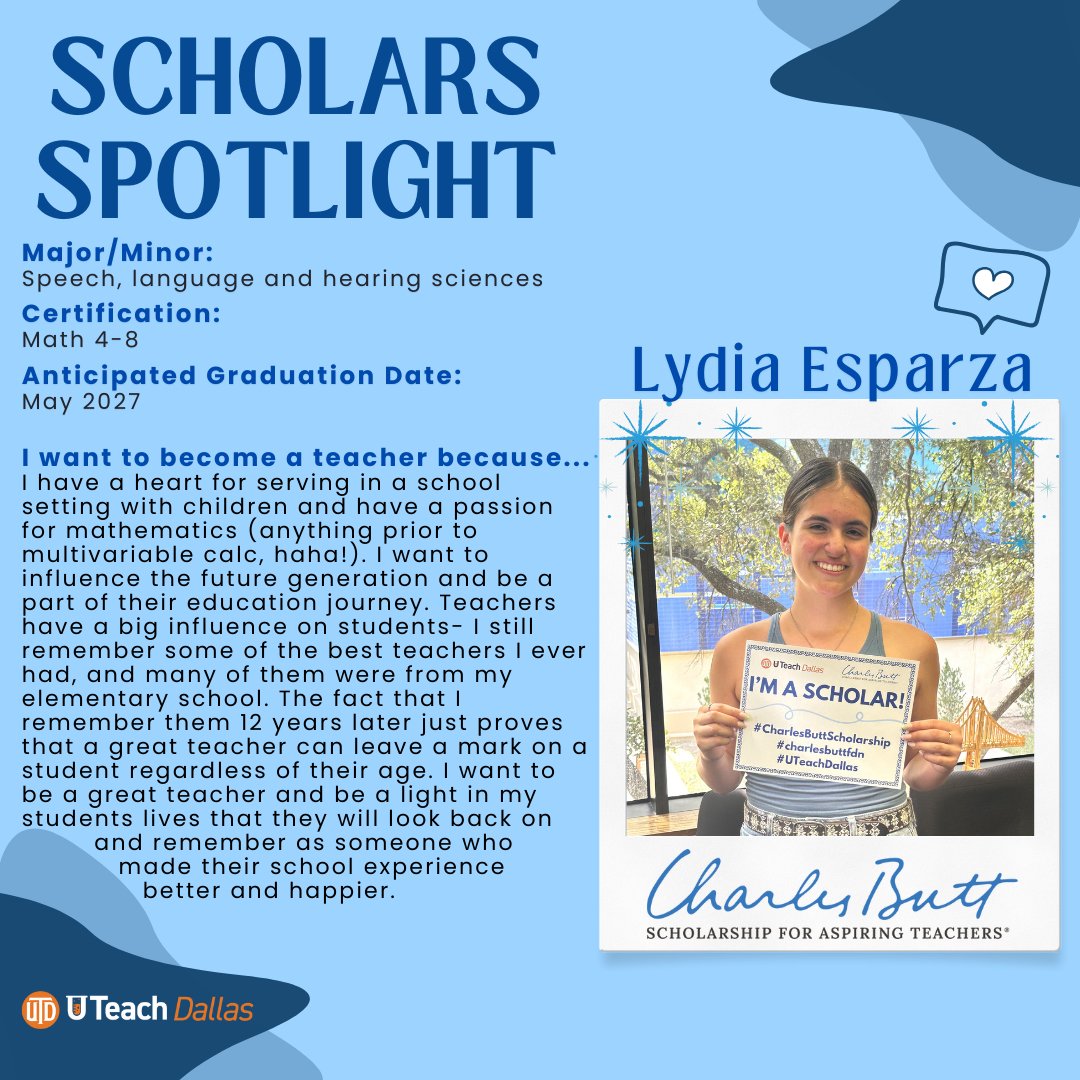UTeach Dallas (@uteachdallas) on Twitter photo Our <a href="/CharlesButtFdn/">Charles Butt Foundation</a> Scholars have earned the #Scholarship for Aspiring Teachers. Our 1st CBF Scholar Spotlight is Lydia Esparza. Lydia is a speech, language, & hearing sciences major who is pursuing her #UTeachDallas #STEMEducation Minor in Math 4-8 along with her degree. Our <a href="/CharlesButtFdn/">Charles Butt Foundation</a> Scholars have earned the #Scholarship for Aspiring Teachers. Our 1st CBF Scholar Spotlight is Lydia Esparza. Lydia is a speech, language, & hearing sciences major who is pursuing her #UTeachDallas #STEMEducation Minor in Math 4-8 along with her degree.