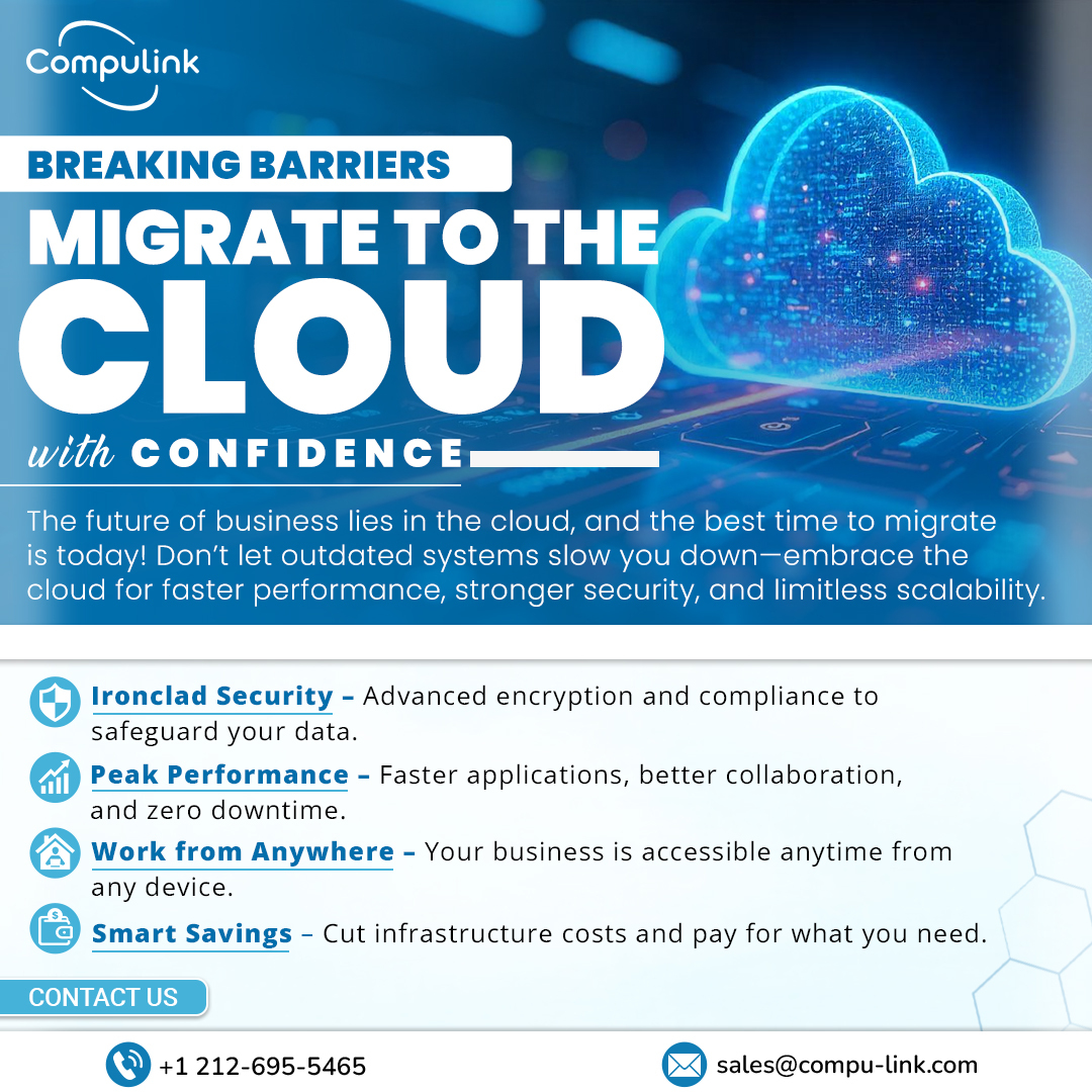 CompulinkTech's tweet image. Move to the cloud for enhanced security, remote access, and seamless collaboration. Work from anywhere with confidence! ☁️💼
.
📩 sales@compu-link.com
📞  +1 212-695-5465
.
#Compulink #CloudMigration #CloudComputing #BusinessGrowth #ITSolutions #CyberSecurity #RemoteWork