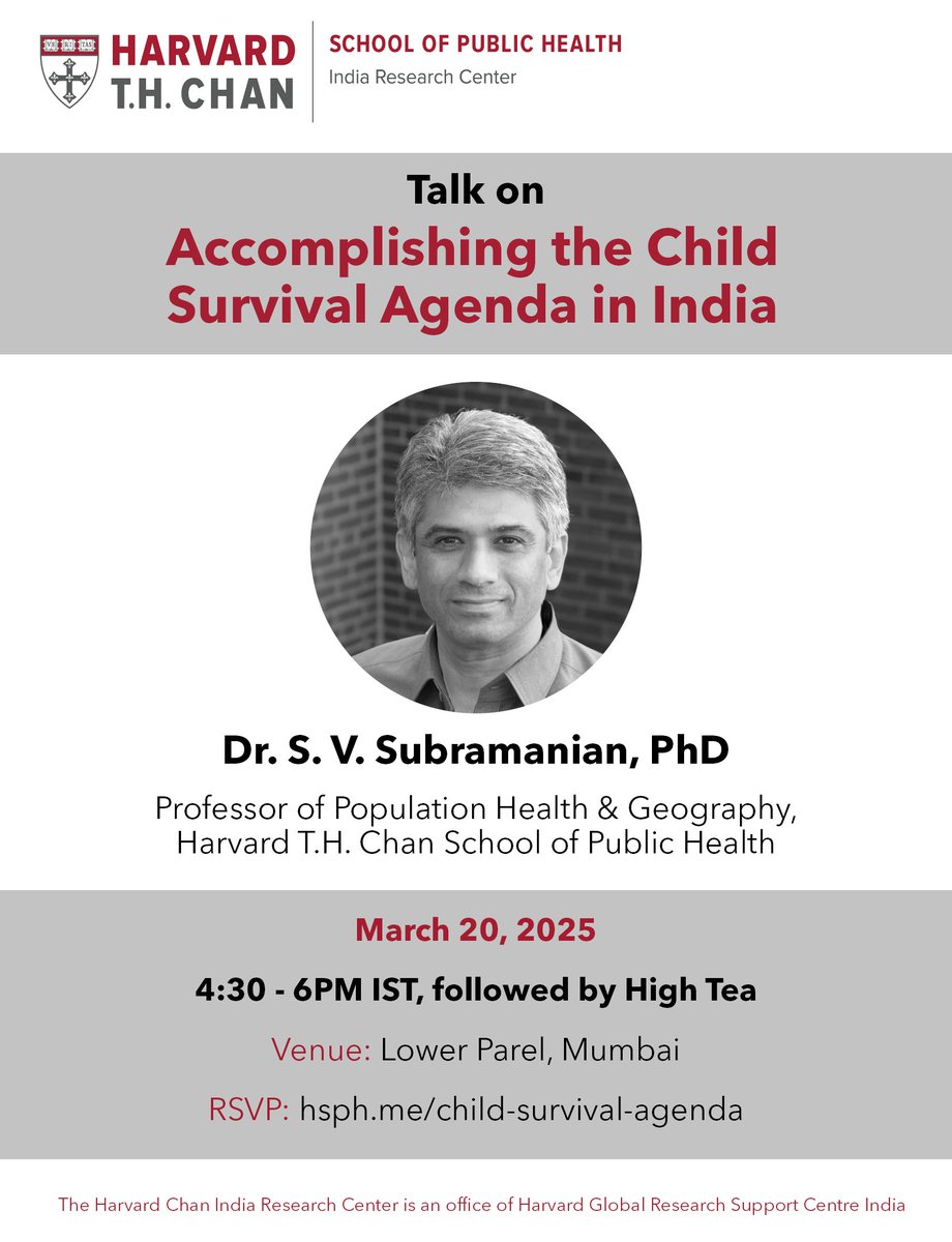 Harvard Chan - India Research Center (@harvardchanirc) on Twitter photo 📢<a href="/HarvardChanIRC/">Harvard Chan - India Research Center</a> is hosting "Accomplishing the Child Survival Agenda in India" with Dr. SV Subramanian, Prof of Population Health & Geography <a href="/HarvardChanSPH/">Harvard T.H. Chan School of Public Health</a>
🗓️Thu, March 20
🕓 4.30 PM IST
📍Lower Parel, Mumbai
🔗hsph.me/child-survival… 📢<a href="/HarvardChanIRC/">Harvard Chan - India Research Center</a> is hosting "Accomplishing the Child Survival Agenda in India" with Dr. SV Subramanian, Prof of Population Health & Geography <a href="/HarvardChanSPH/">Harvard T.H. Chan School of Public Health</a>
🗓️Thu, March 20
🕓 4.30 PM IST
📍Lower Parel, Mumbai
🔗hsph.me/child-survival…