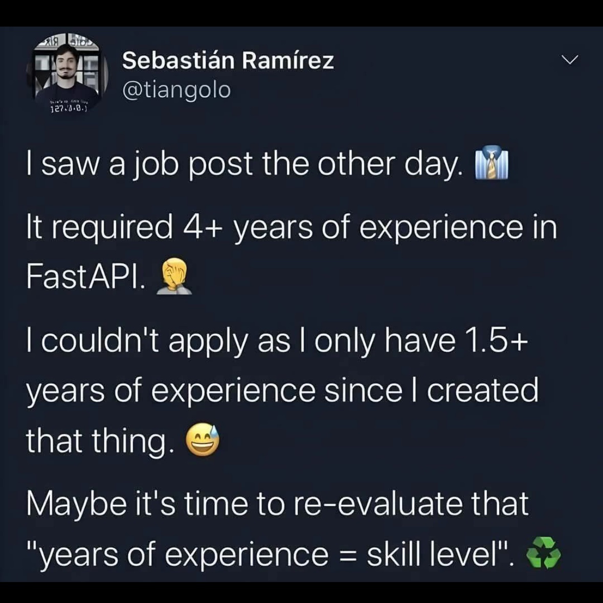 Ayushiism's tweet image. Love it when job posts ask for 4+ years of experience in tech that’s barely 2 years old. Maybe innovation moves fast—just not as fast as HR. 🤷‍♂️ 
#development #developers 
#HiringLogic  #SkillsOverYears
