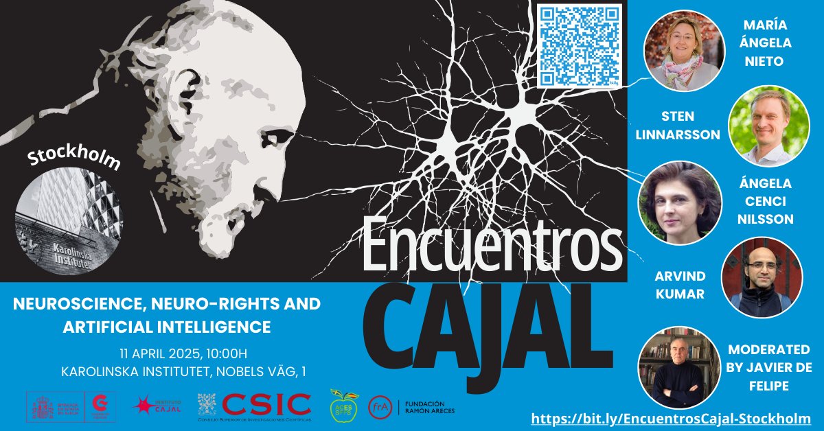 🇪🇸 We invite you to the #EncuentrosCajal conference on #neuroscience, #neurorights, and #AI 🇸🇪

April 11, 2025
10:00 AM
Nobel Forum, #KarolinskaInstitutet

Featuring M.A. Nieto, S. Linnarsson, A. Cenci Nilsson, A. Kumar &amp; J. de Felipe. Honoring E. Arenas.

bit.ly/41PGjQi