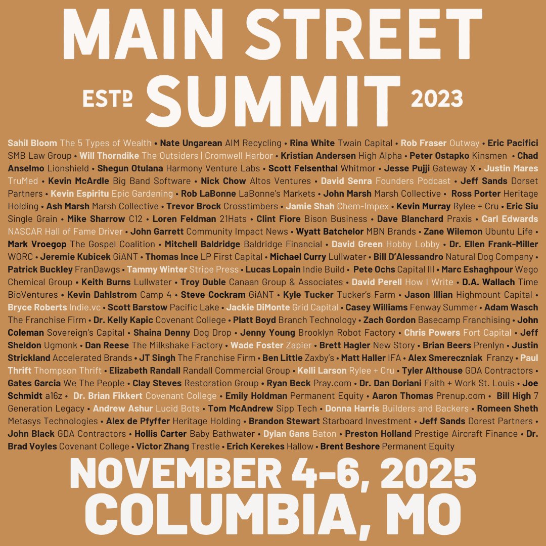 Brent Beshore (@brentbeshore) on Twitter photo Announcing the 2025 <a href="/MainStSummit/">Main Street Summit</a> speaker lineup!
Who: 120+ speakers and 1000+ owners, operators, investors
What: SMB festival
Why: Make friends. Learn. Have fun.
When: November 4-6
Where: Downtown Columbia, MO
Cost: Starts at $250
Tickets are on sale. I hope to see you there. Announcing the 2025 <a href="/MainStSummit/">Main Street Summit</a> speaker lineup!
Who: 120+ speakers and 1000+ owners, operators, investors
What: SMB festival
Why: Make friends. Learn. Have fun.
When: November 4-6
Where: Downtown Columbia, MO
Cost: Starts at $250
Tickets are on sale. I hope to see you there.