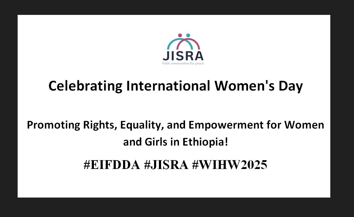 EifddaForyou's tweet image. Women of faith leading the way! 🌍✨ @EifddaForyou & govt partners celebrate #IWD2025 tomorrow in Bishoftu (JISRA Zone 4), featuring inspiring women shaping peace & gender equality. #JISRA’s Women Change Agents, backed by govt support, are building peaceful cities! Stay tuned!