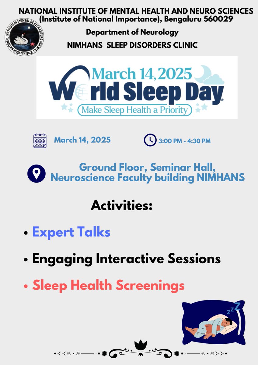 NIMHANS_BLR's tweet photo. Prioritize Your Sleep, Prioritize Your Health! 💤 Join us at NIMHANS for expert talks, interactive sessions, and sleep health screenings on World Sleep Day – March 14, 2025. Let's make sleep a priority! 🌙✨
#WorldSleepDay
#mentalwellbeing
#increaseproductivity
#qualitysleep https://t.co/khDVxXDeJJ