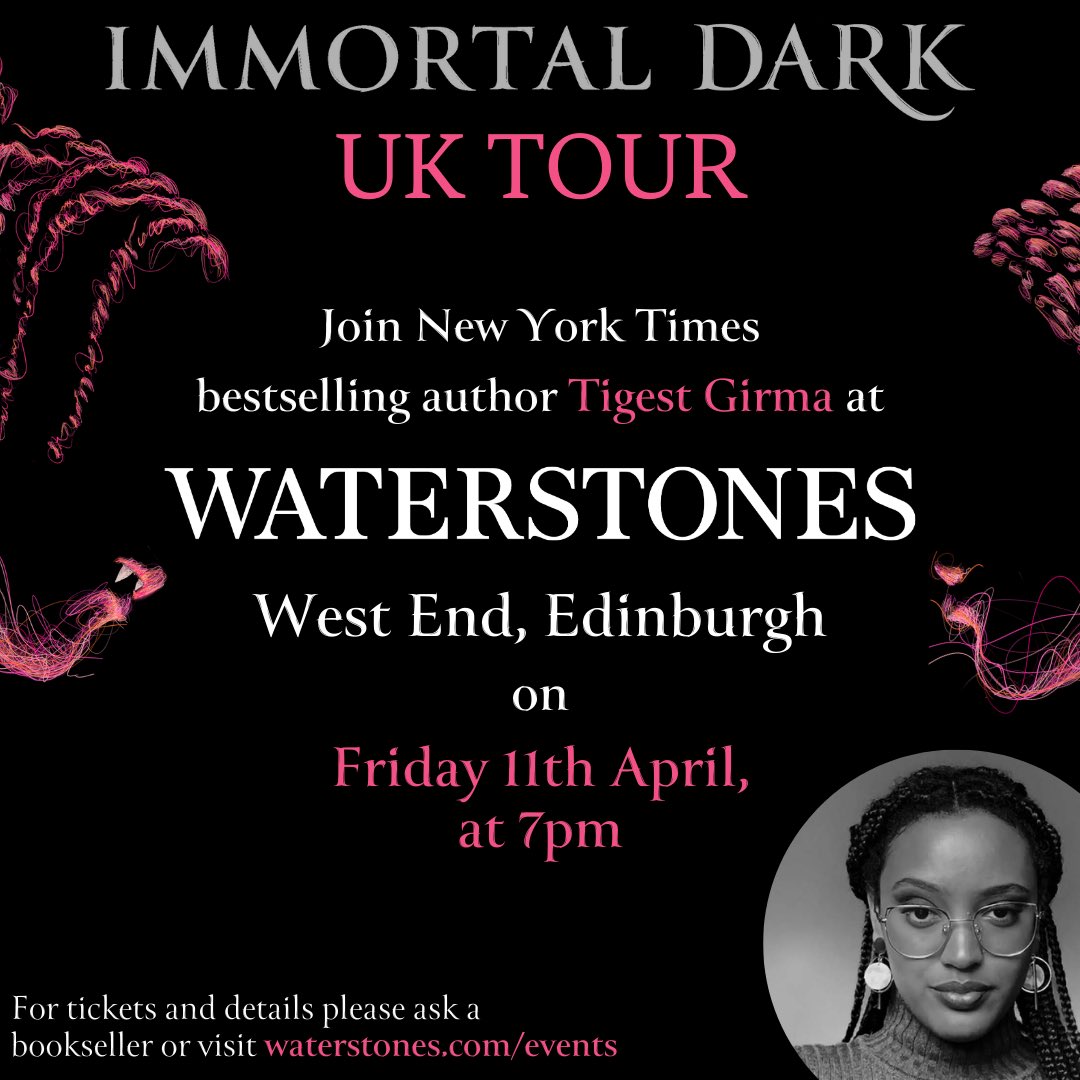 Waterstones Edinburgh West End (@waterstones_edi) on Twitter photo We are thilled to be welcoming <a href="/tigestgn/">Tigest ☀️ ETERNAL RUIN is coming🩸</a> to the shop on Friday 11th April at 7pm as she dicusses her deliciously dark, dangerously romantic Black vampire fantasy debut, Immortal Dark. Book your tickets here - waterstones.com/events/an-even… We are thilled to be welcoming <a href="/tigestgn/">Tigest ☀️ ETERNAL RUIN is coming🩸</a> to the shop on Friday 11th April at 7pm as she dicusses her deliciously dark, dangerously romantic Black vampire fantasy debut, Immortal Dark. Book your tickets here - waterstones.com/events/an-even…