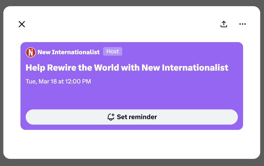 New Internationalist (@newint) on Twitter photo 🔔 Don't forget to set your reminders 🔔
📆 LIVE on 18 March | 12 PM GMT
🔗 Join us for a live discussion on how to tackle the global far right and its politics of hate and division:
x.com/i/spaces/1OwxW…
Ft. <a href="/nickdearden75/">Nick Dearden</a> <a href="/tarushi_aswani/">Tarushi Aswani</a> <a href="/maxine_moes/">Maxine Betteridge-Moes</a> <a href="/BizK1/">K Biswas</a> <a href="/ObioraIkoku/">Obiora Ikoku</a> 🔔 Don't forget to set your reminders 🔔
📆 LIVE on 18 March | 12 PM GMT
🔗 Join us for a live discussion on how to tackle the global far right and its politics of hate and division:
x.com/i/spaces/1OwxW…
Ft. <a href="/nickdearden75/">Nick Dearden</a> <a href="/tarushi_aswani/">Tarushi Aswani</a> <a href="/maxine_moes/">Maxine Betteridge-Moes</a> <a href="/BizK1/">K Biswas</a> <a href="/ObioraIkoku/">Obiora Ikoku</a>