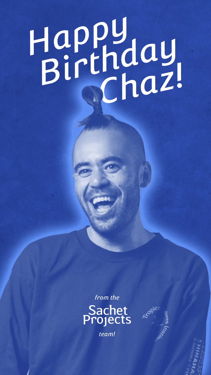 sachetprojects's tweet image. Happy birthday to one of our collaborators, @chazrequina !!