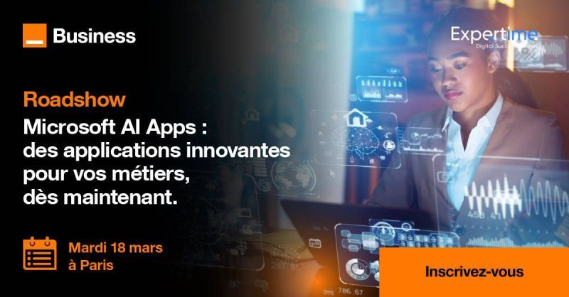 Accélérez l’industrialisation de vos apps métiers avec l’IA !

RDV le 18 mars à Paris avec Microsoft, Expertime &amp; Orange Business pour explorer l’impact de l’IA sur vos processus (achats, ventes, RH…).

Places limitées, inscrivez-vous vite ! bit.ly/4hFotXe