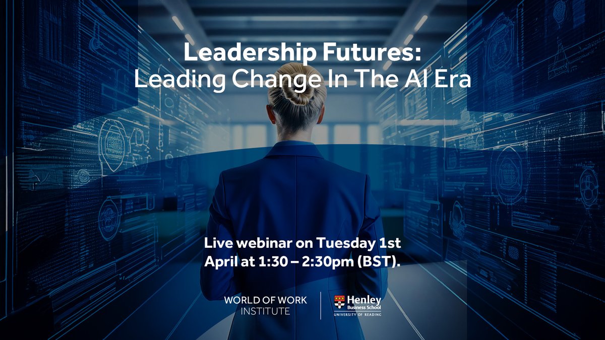 Leadership Futures: Leading Change In The AI Era
AI transforms work, but adoption needs strategy. Join Henley experts exploring human-centred leadership and avoiding common AI mistakes in organisations. 
Webinar: 1st April 1:30-2:30pm (GMT). 
Register: hly.ac/4iMcVBk