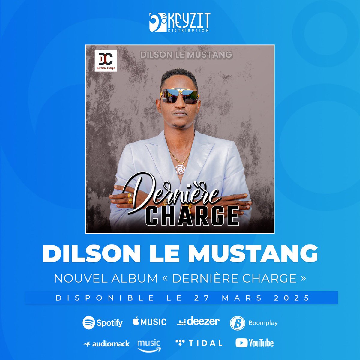 keyzit_tchad's tweet image. New 🆕 
« DERNIÈRE CHANCE » le nouvel ALBUM de l’artiste Dilson Le Mustang sera disponible le 2️⃣7️⃣ Mars 2️⃣0️⃣2️⃣5️⃣ sur toutes les plateformes de téléchargement ! 

Restez connecté ! 🔥

#Dilsonlemustang #KeyzitDistribution #Keyzit #AfricanMajor