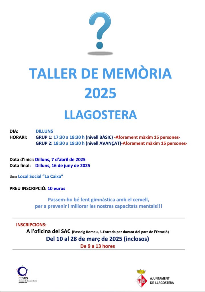 📣Només queden 3 places! No et quedis sense la teva! 

🧠Apunta't al taller de memòria de Llagostera 

💭Ho passarem bé fent gimnàstica amb el cervell, per a prevenir i millorar les nostres capacitats mentals! 

👉🏼Inscripcions fins al 28 de març a l'oficina del SAC