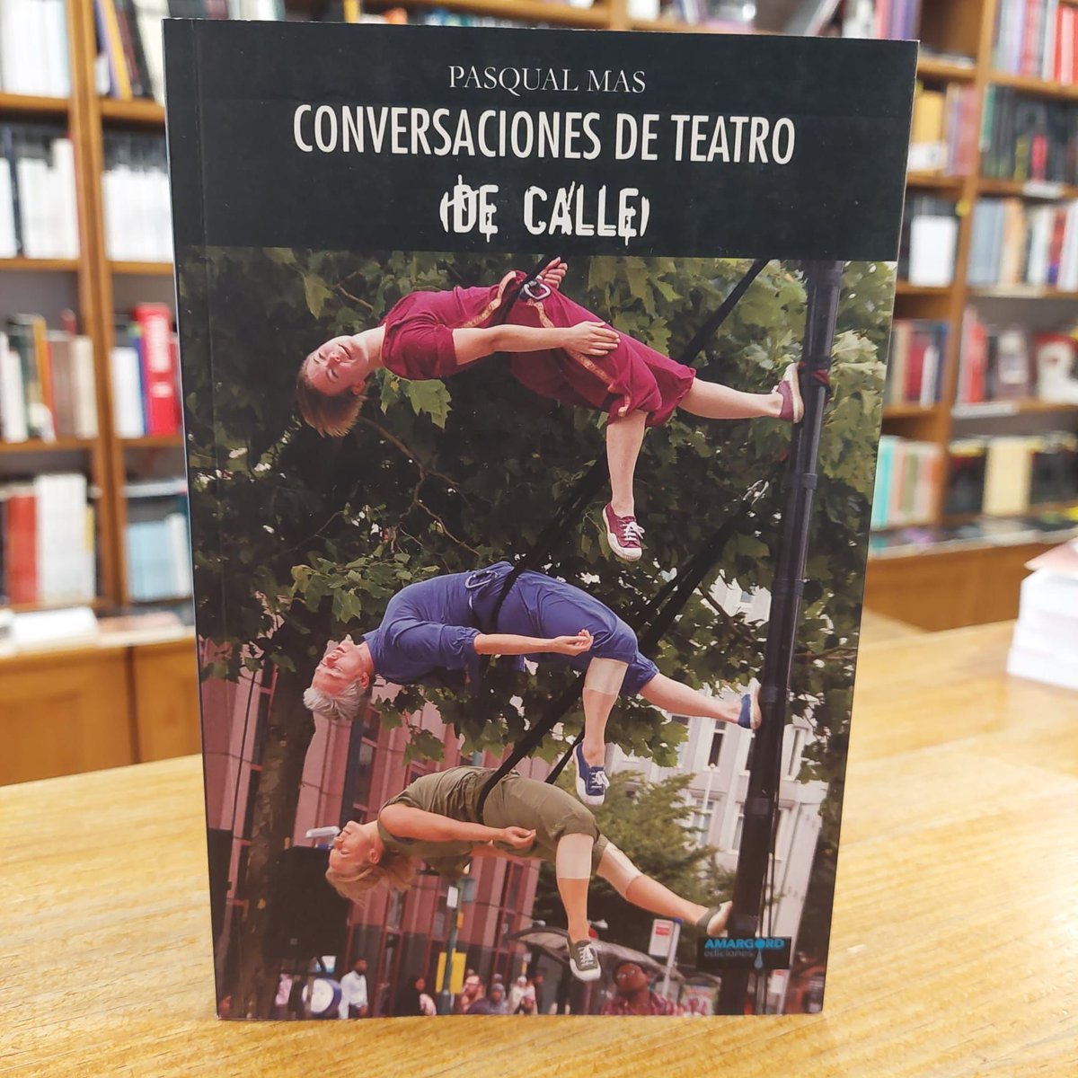 #ConversacionesDeTeatroDeCalle
#PascualMás
#AmargordEdiciones