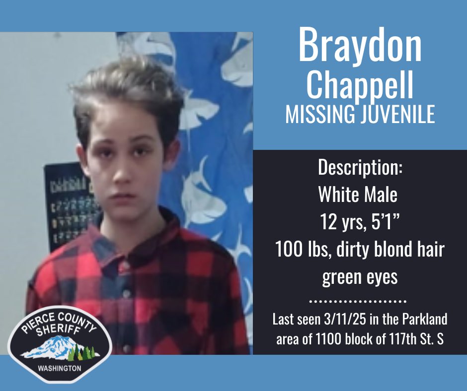 PierceSheriff's tweet photo. Missing Juvenile
 
Pierce County Sheriff's detective need help locating missing juvenile Braydon Chappell who was last seen leaving his home in the 1100 block of 117th St. S in Parkland. Braydon was wearing the same clothing in his picture. Please call 911 if you see him. https://t.co/0V5InbuRHt